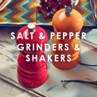 Image for Salt & Pepper Grinders & Shakers