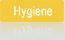 Hygiene